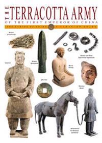 The Terracotta Army: Of the First Emperor of China