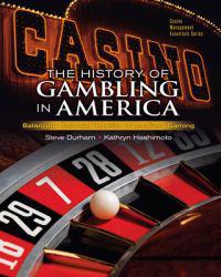 The History of Gambling in America