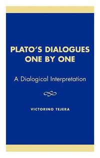 Plato's Dialogues One by One