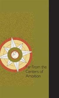 Far from the Centers of Ambition 2 Volume Set: A Celebration of Black Mountain College: Lenoir-Rhyne University