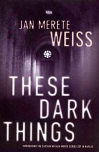 These Dark Things