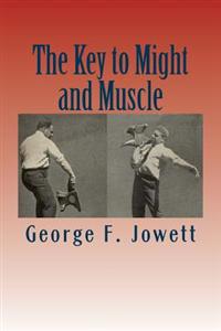 The Key to Might and Muscle
