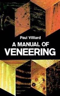 A Manual of Veneering