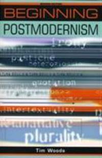 Beginning Postmodernism
