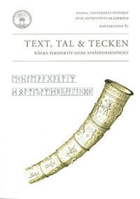 Text, tal och tecken : Några perspektiv inom språkforskningen