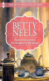 Dearest Mary Jane and the Daughter of the Manor