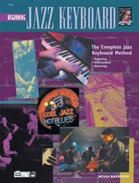 Complete Jazz Keyboard Method: Beginning Jazz Keyboard