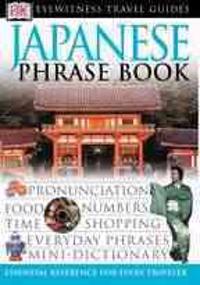 Dk Eyewitness Travel Japanese Phrase Book