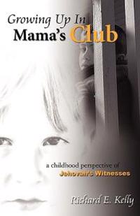 Growing Up in Mama's Club