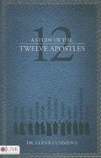 A Study of the Twelve Apostles
