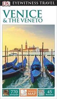 DK Eyewitness Travel Guide: Venicethe Veneto
