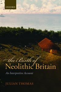 The Birth of Neolithic Britain
