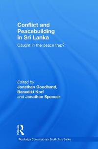 Conflict and Peacebuilding in Sri Lanka