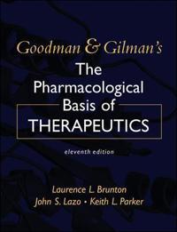 Goodman & Gilman's the Pharmacological Basis of Therapeutics