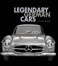 Legendary German Cars