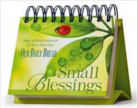Small Blessings Perpetual Calendar: Hope & Encouragement for Each Day from Our Daily Bread