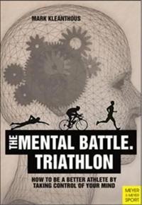 The Mental Battle: Triathlon