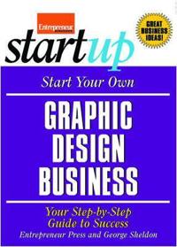 Start Your Own Graphic Design Business