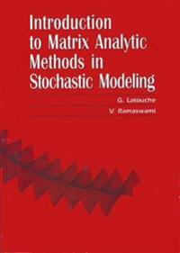 Introduction to Matrix Analytic Methods in Stochastic Modeling