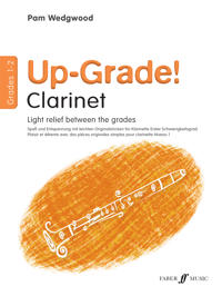 Up-Grade! Clarinet, Grades 1-2: Light Relief Between Grades