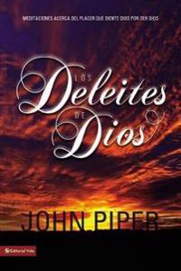 Los Deleites De Dios/ God's Delight