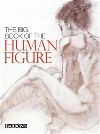 The Big Book of the Human Figure