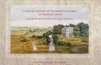 Picture History of the Grenvilles of Rosedale House
