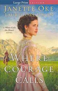 Where Courage Calls