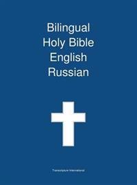 Bilingual Holy Bible, English - Russian