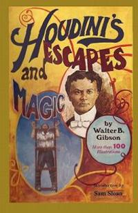 Houdini's Escapes and Magic