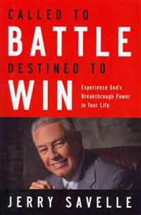 Called to Battle Destined to Win