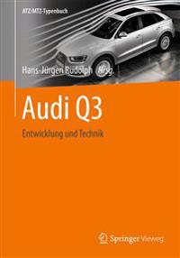 Audi Q3: Entwicklung Und Technik