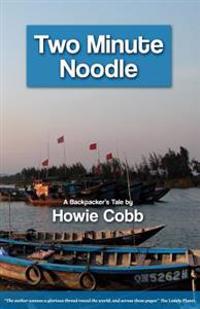 Two Minute Noodle: A Backpacker's Tale