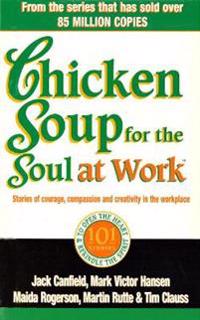 Chicken Soup for the Soul at Work