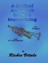 A Lyrical Approach to Jazz Improvising (Perfect Bound)