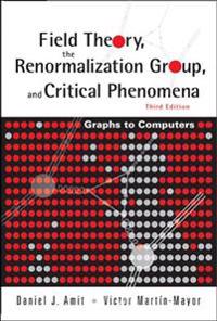 Field Theory, the Renormalization Group, And Critical Phenomena
