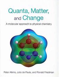 Quanta, Matter, and Change: A Molecular Appraoch to Physical Change