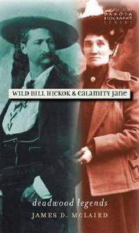 Wild Bill Hickok & Calamity Jane