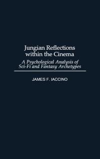 Jungian Reflections Within the Cinema