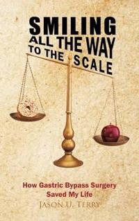 Smiling All the Way to the Scale: How Gastric Bypass Surgery Saved My Life