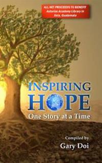 Inspiring Hope: One Story at a Time