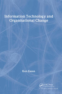 Information Technology and Organizational Change