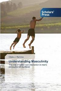 Understanding Masculinity