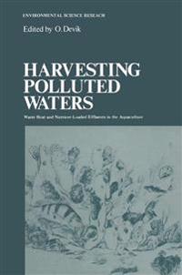 Harvesting Polluted Waters