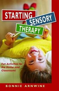 Starting Sensory Integration Therapy