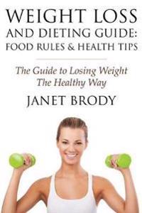 Weight Loss and Dieting Guide