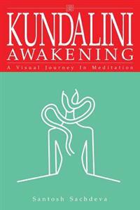 Kundalini Awakening: A Visual Journey in Meditation