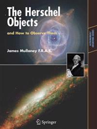 The Herschel Objects, and How to Observe Them