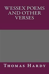 Wessex Poems and Other Verses