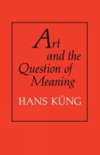 Art and the Question of Meaning
